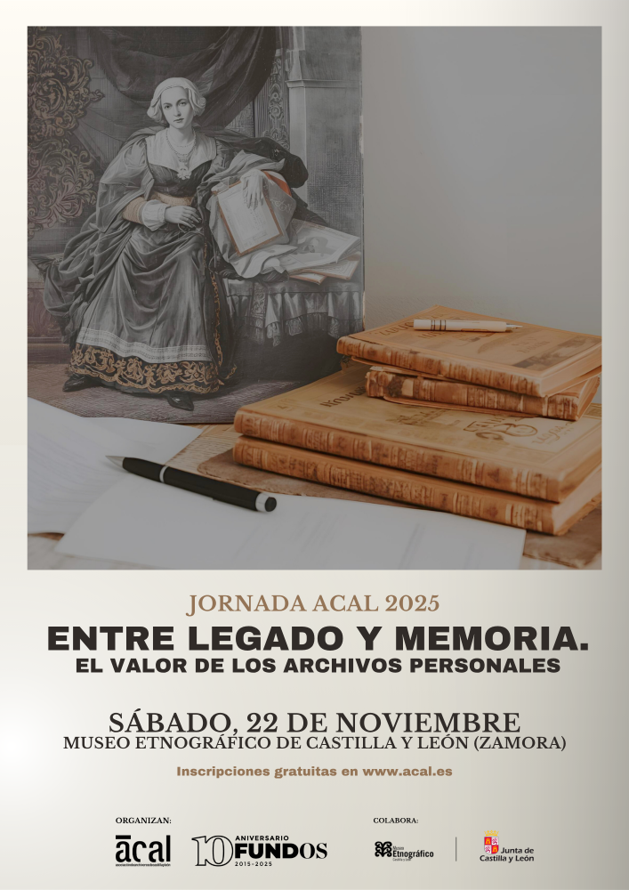 JORNADA GRATUITA ACAL-FUNDOS: Entre legado y memoria: el valor de los archivos personales